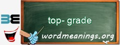 WordMeaning blackboard for top-grade
